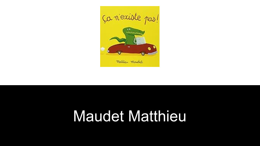 livres de MAUDET MATTHIEU