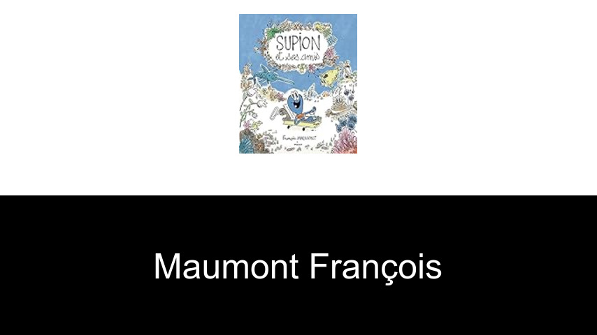 livres de Maumont François