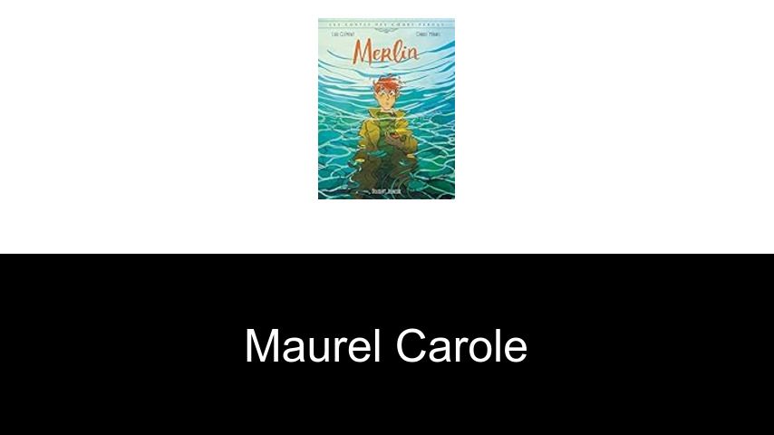 livres de Maurel Carole
