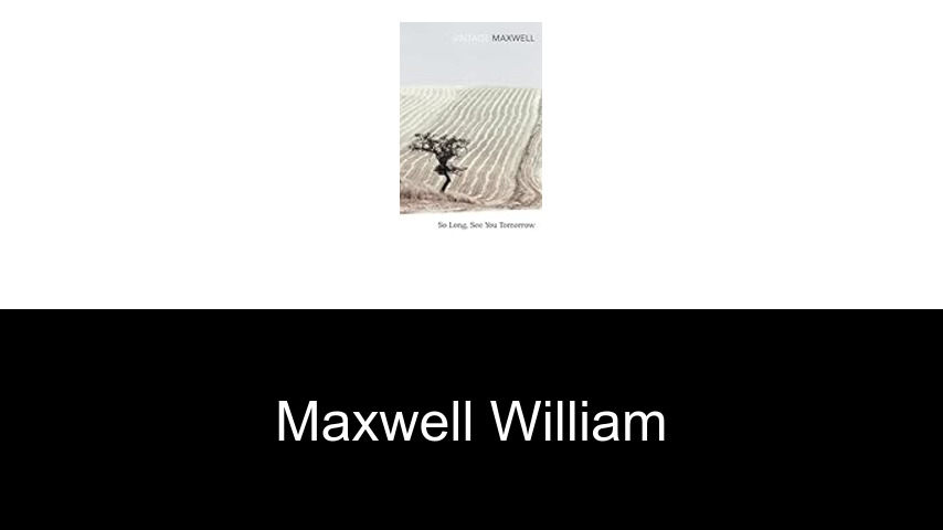 livres de Maxwell William
