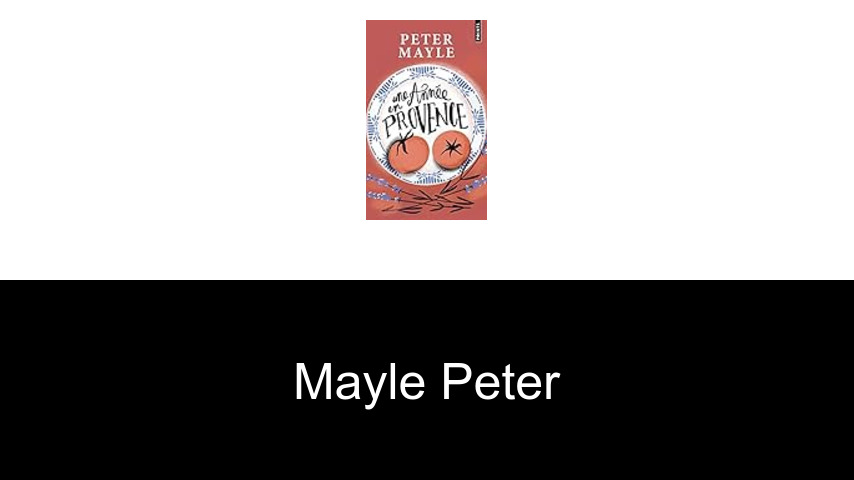 livres de Mayle Peter