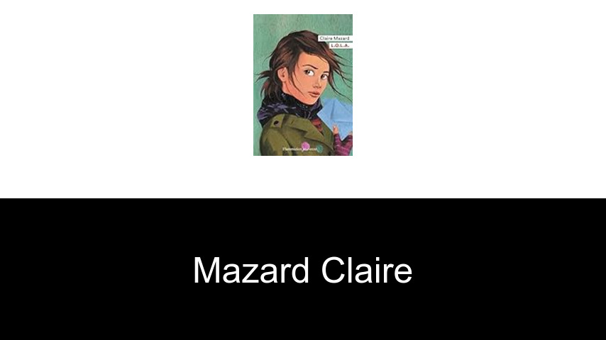 livres de Mazard Claire