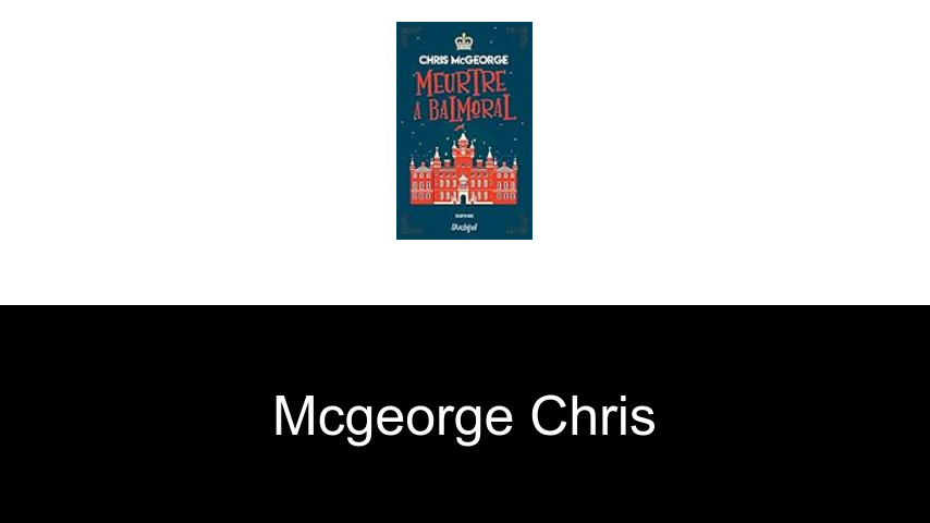 livres de McGeorge Chris