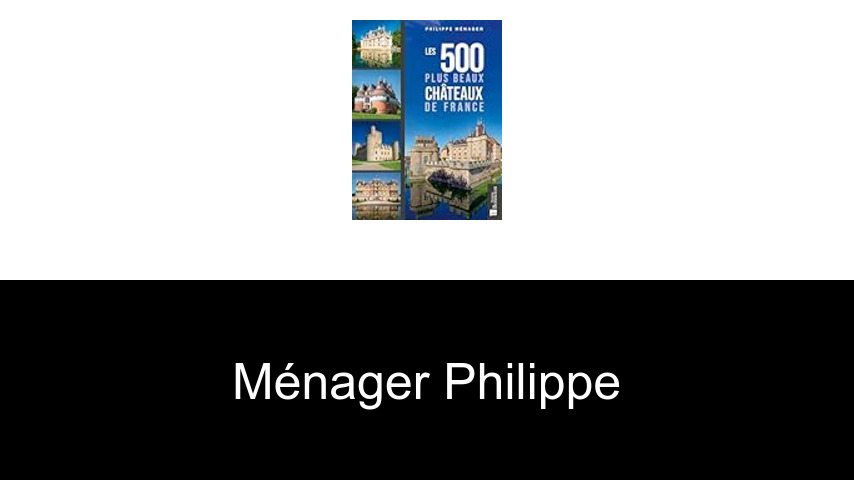 livres de Ménager Philippe