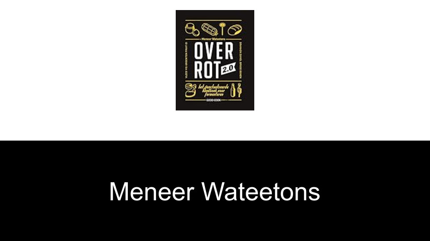 livres de Meneer Wateetons