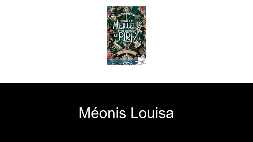 livres de Méonis Louisa