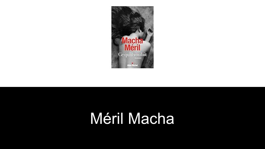 livres de Méril Macha