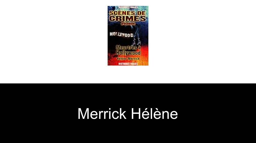 livres de Merrick Hélène