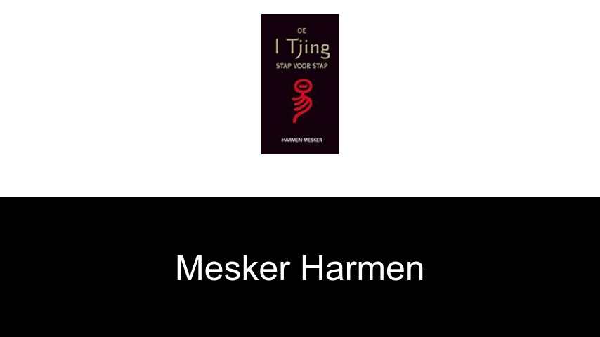 livres de Mesker Harmen