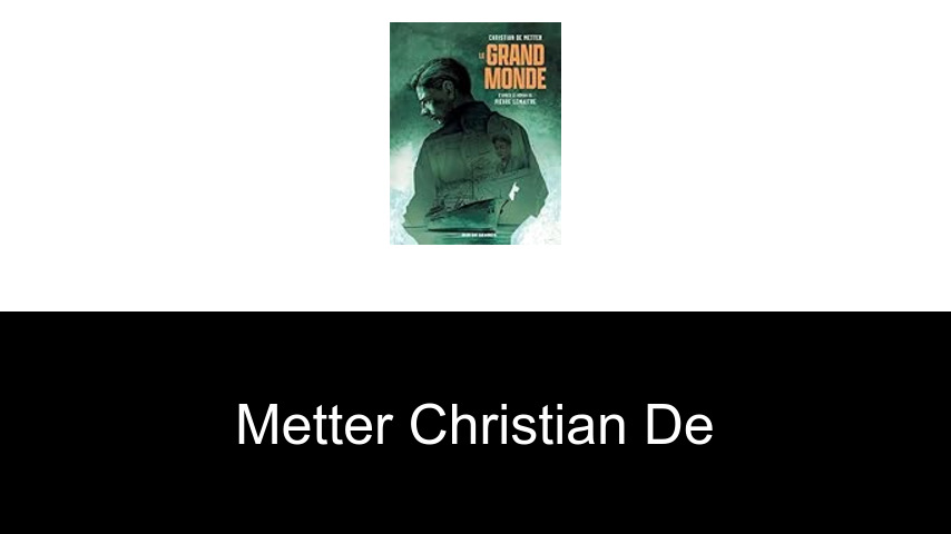 livres de Metter Christian de