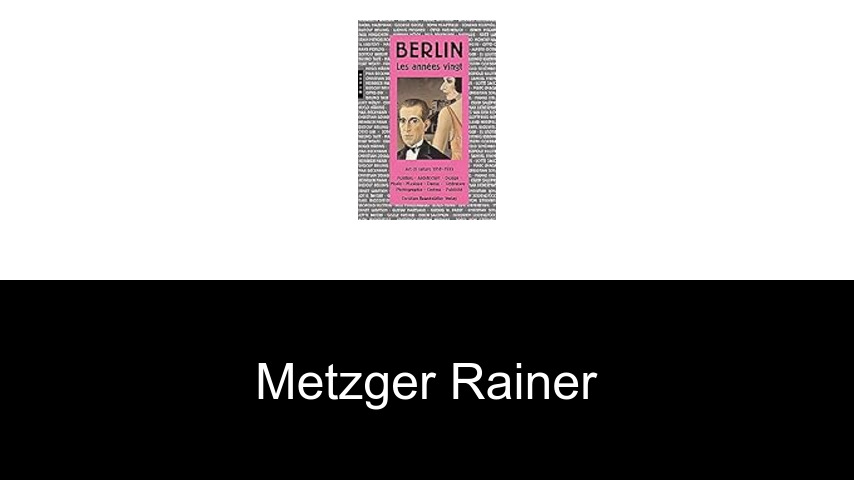 livres de Metzger Rainer