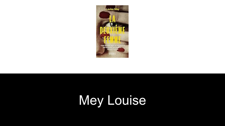 livres de Mey Louise