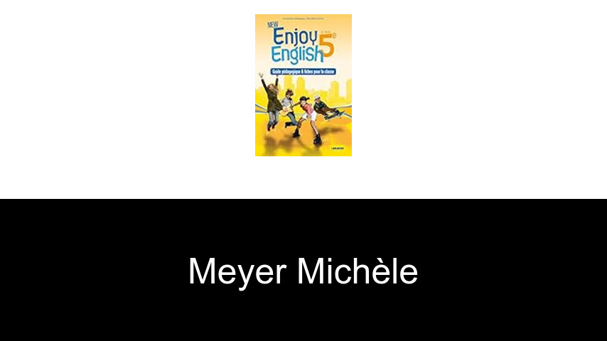livres de Meyer Michèle