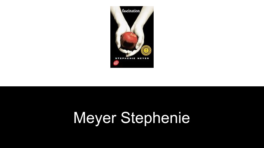 livres de Meyer Stephenie