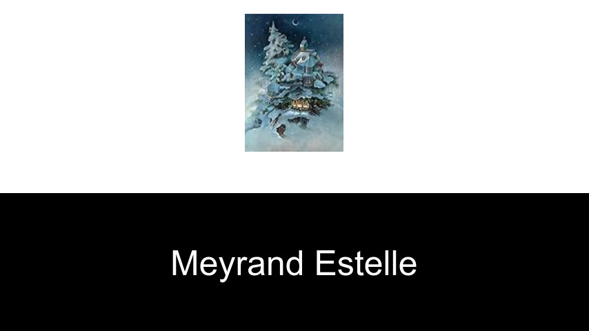 livres de Meyrand Estelle