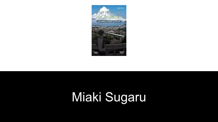 livres de Miaki Sugaru