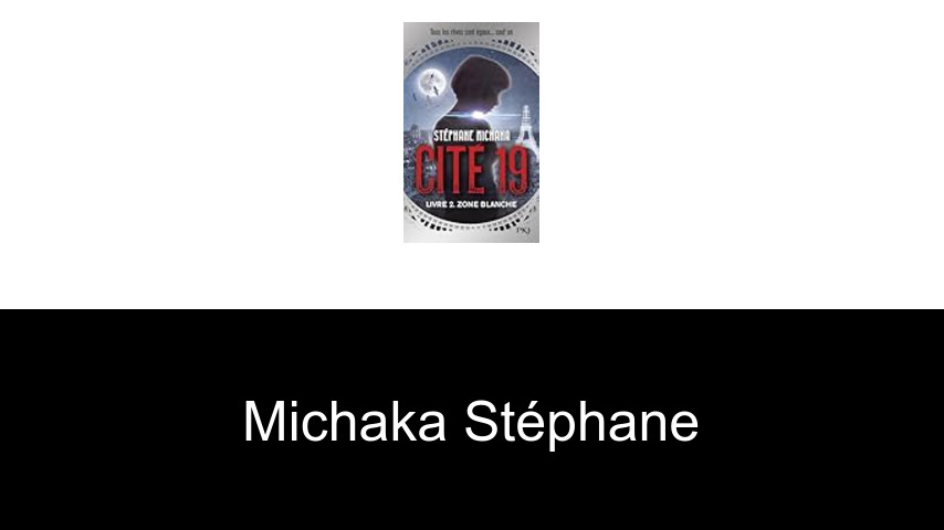 livres de Michaka Stéphane