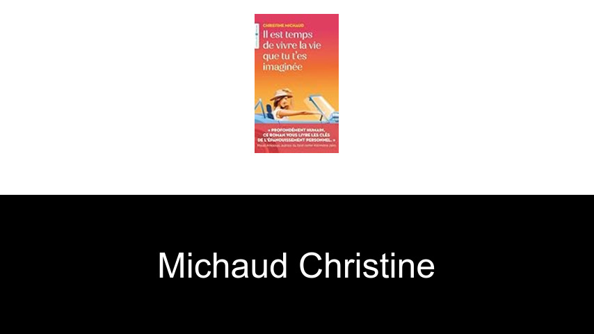 livres de Michaud Christine