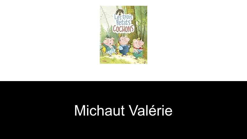 livres de Michaut Valérie
