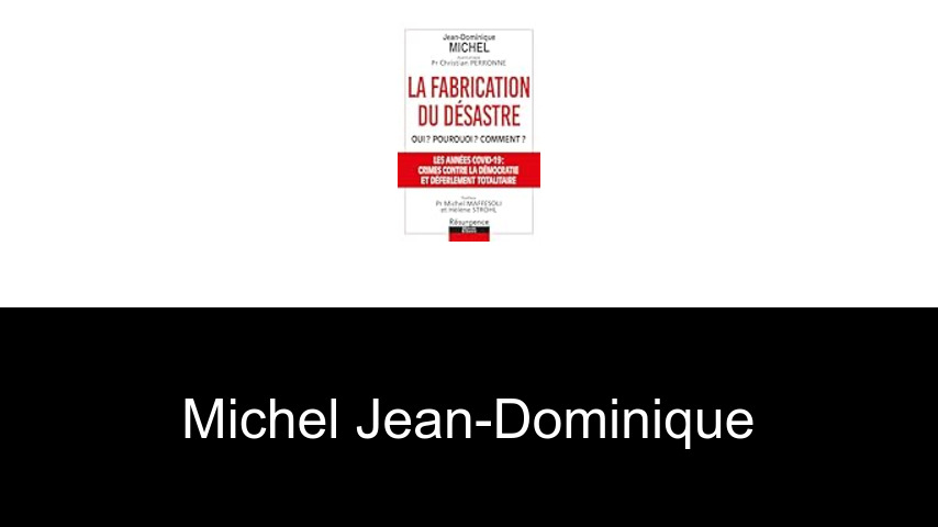 livres de MICHEL JEAN-DOMINIQUE