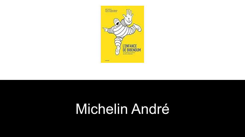 livres de Michelin André