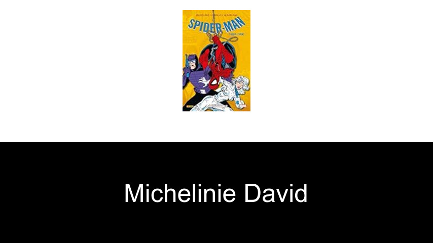livres de Michelinie David