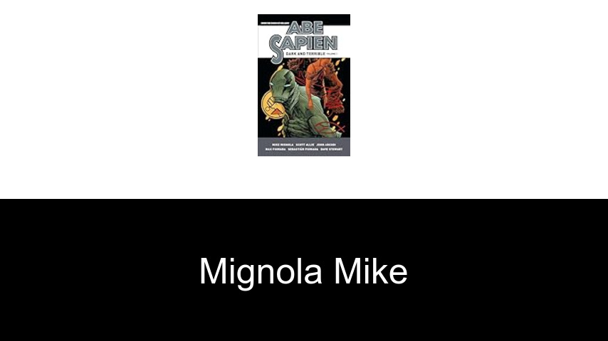 livres de Mignola Mike