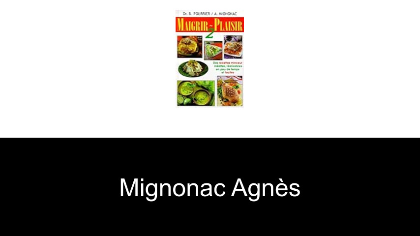 livres de Mignonac Agnès