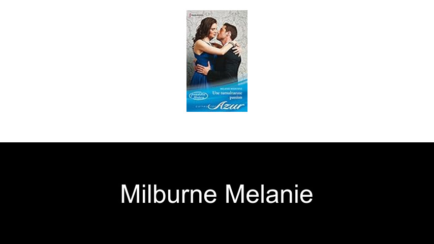 livres de Milburne Melanie
