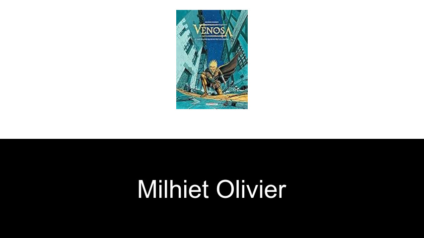 livres de Milhiet Olivier