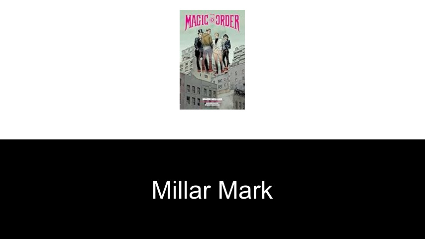 livres de Millar Mark