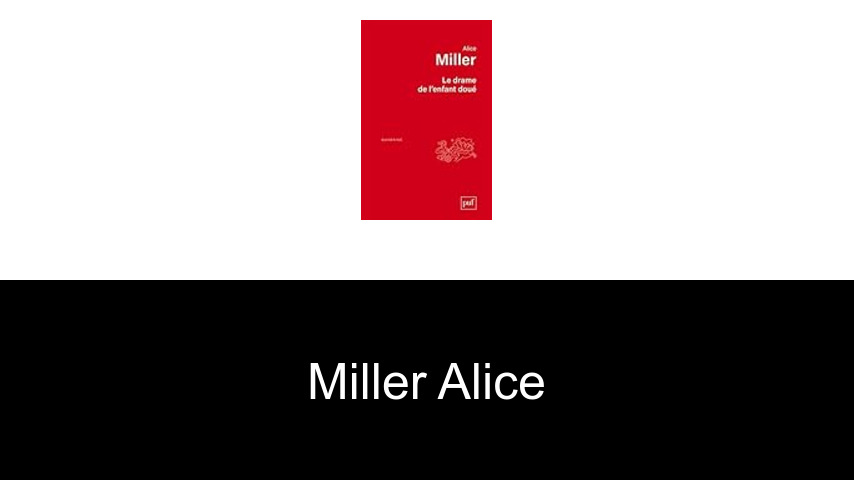 livres de Miller Alice