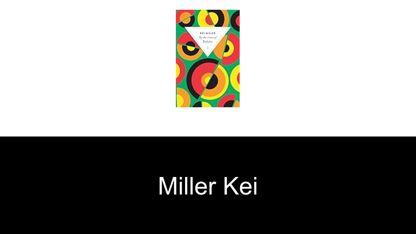 livres de Miller Kei