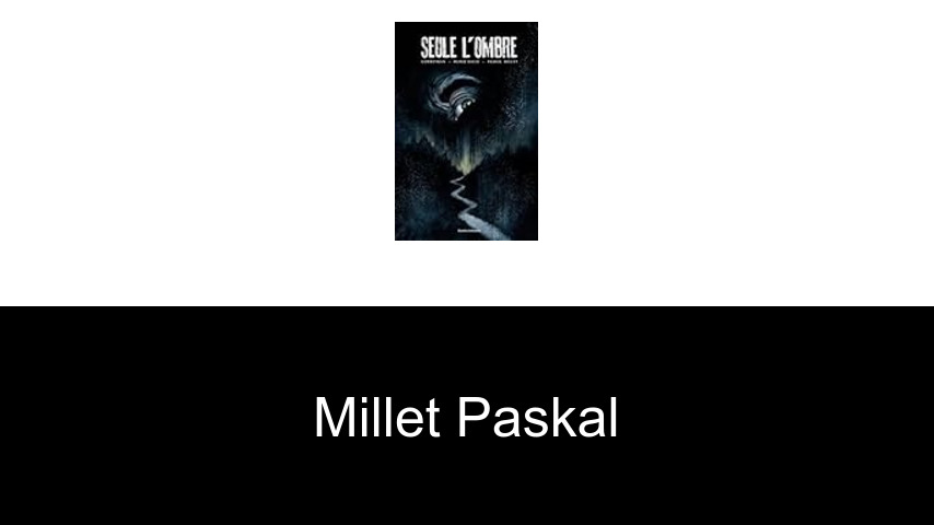 livres de Millet Paskal