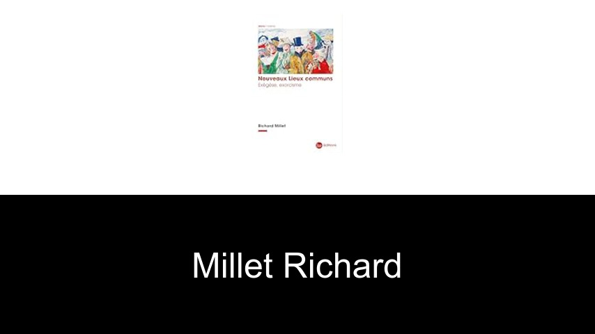 livres de Millet Richard