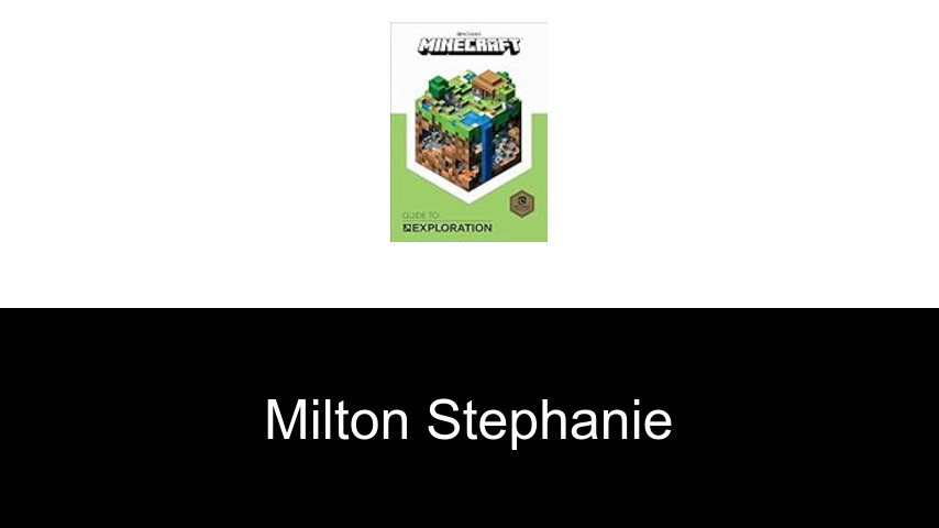 livres de Milton Stephanie
