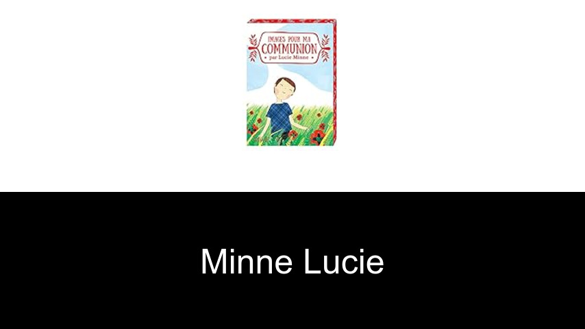 livres de Minne Lucie