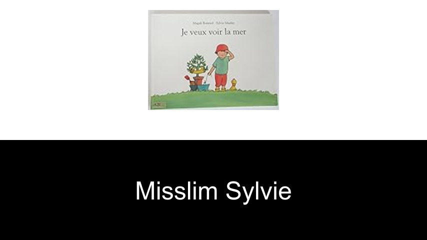 livres de MISSLIM SYLVIE