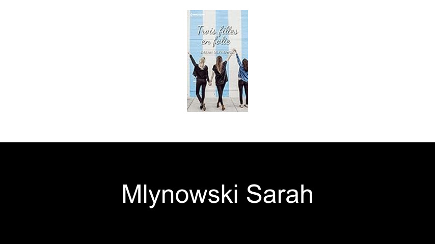 livres de Mlynowski Sarah