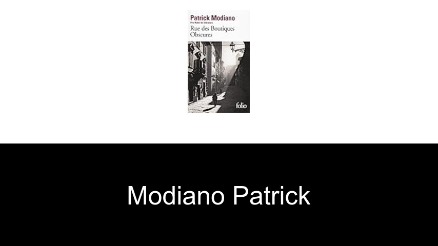 livres de Modiano Patrick