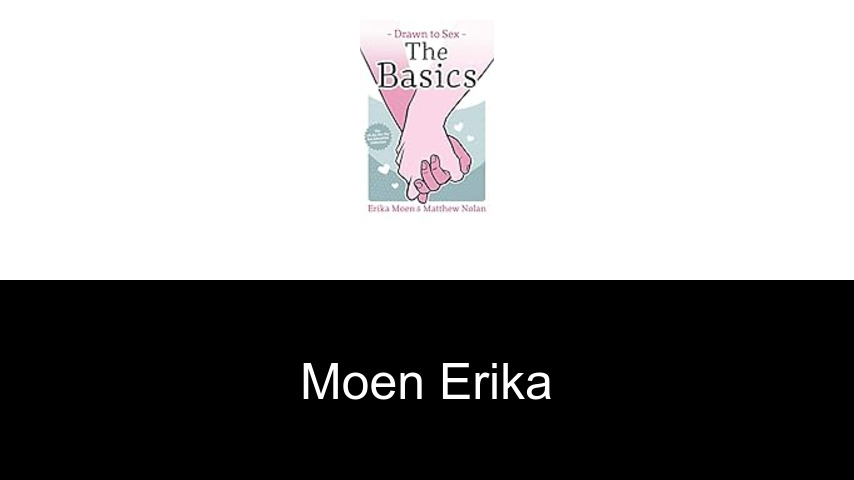 livres de moen erika