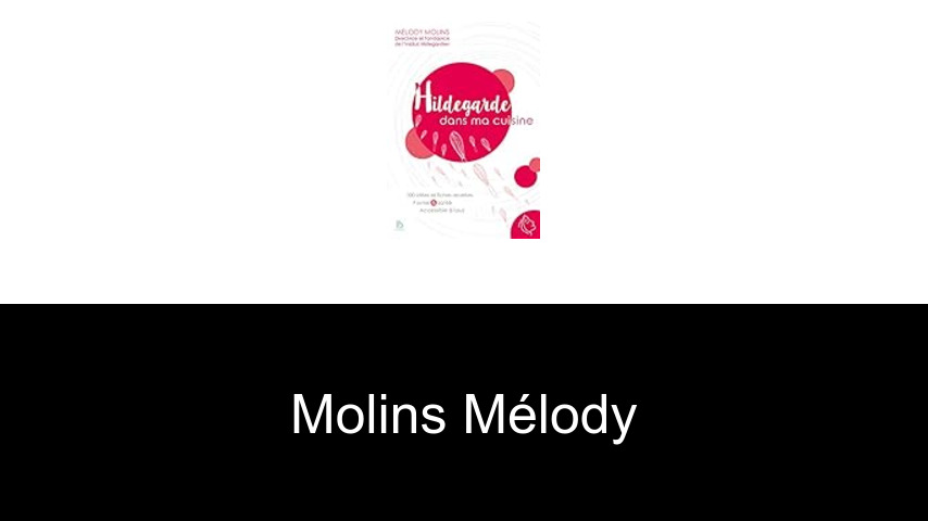 livres de Molins Mélody