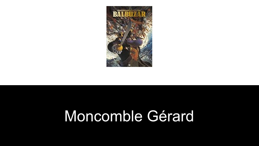 livres de Moncomble Gérard