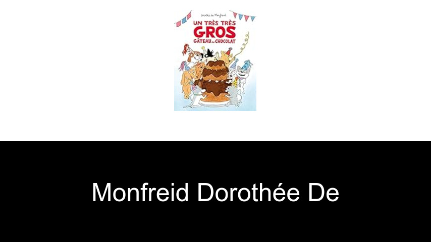livres de Monfreid Dorothée de