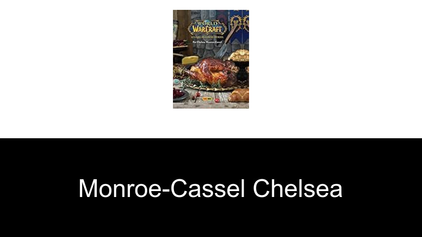 livres de Monroe-Cassel Chelsea