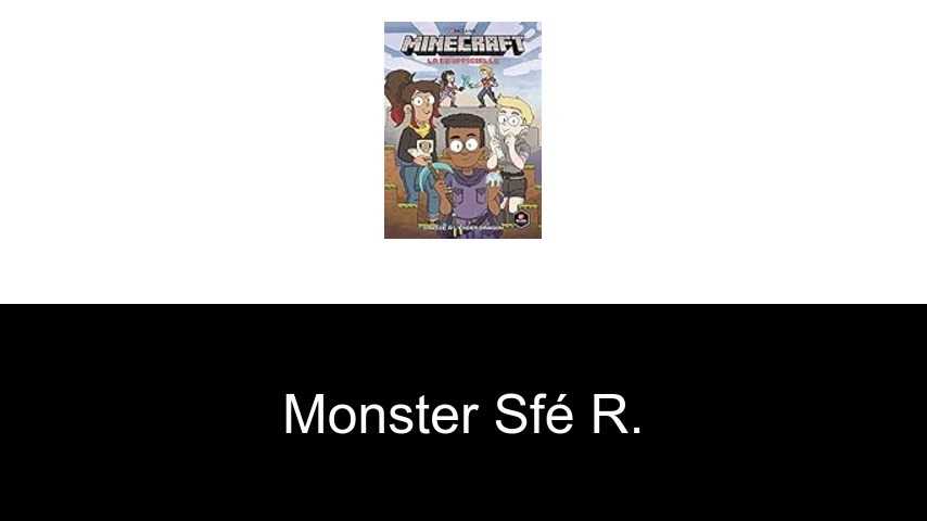 livres de Monster Sfé R.