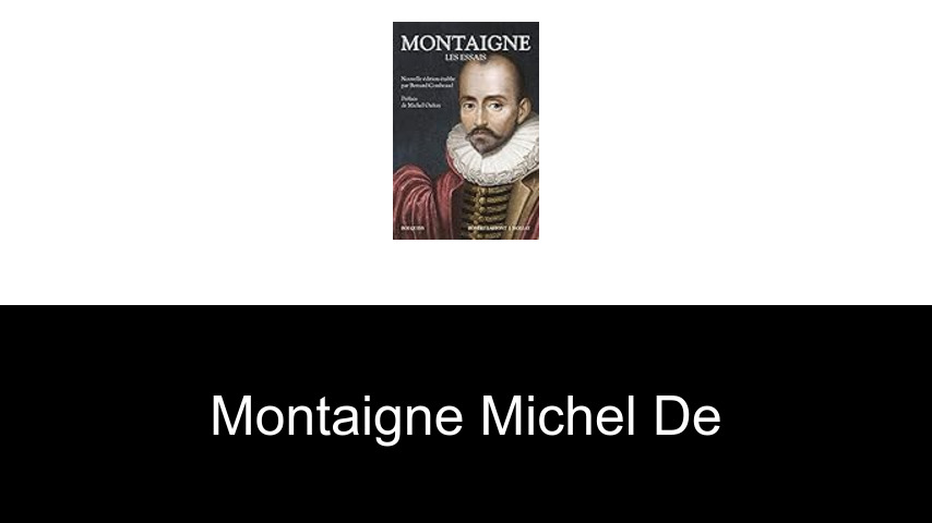 livres de Montaigne Michel de
