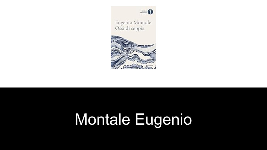 livres de Montale Eugenio