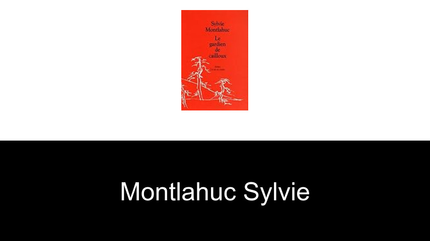 livres de Montlahuc Sylvie