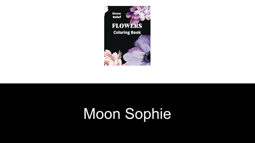 livres de Moon Sophie